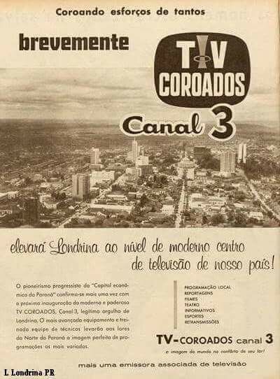 TV Coroados: o Canal 3 que sintonizou Londrina com o futuro